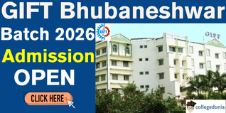 GIFT Bhubaneswar Admission Open for Session 2026; Check Tentative Schedule Here